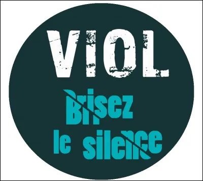 V) Viol. Malheureusement ça existe et il faut en parler ouvertement. Comment la loi qualifie-t-elle le viol ?