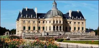 Le château de Vaux-le-Vicomte a été construit sous le règne de Louis XV.