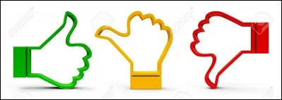 Quel pouce indique la satisfaction, l'approbation ? Celui qui est dirigé vers le...