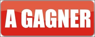Et pour la fin : parmi ces propositions, laquelle ne signifie pas "gagner" ?