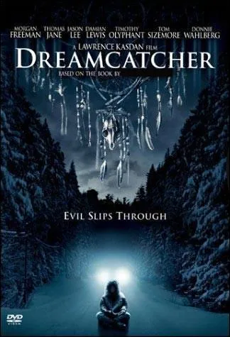'Dreamcatcher' est un film tir d'un roman de...