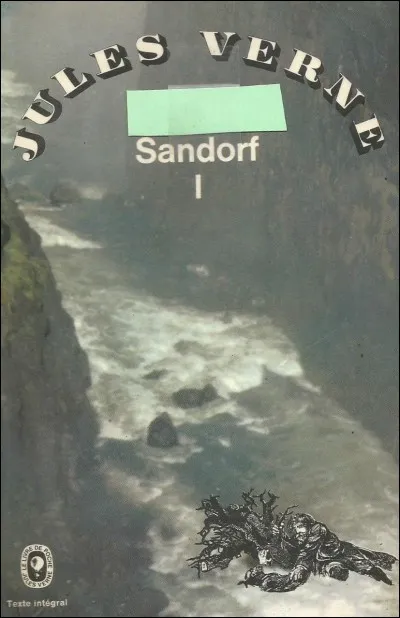 Quel est le pr&eacute;nom de "Sandorf" ?