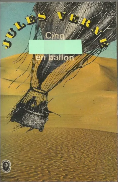 Il y a "Cinq ... en ballon".