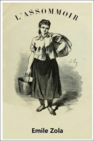 Parmi les propositions suivantes, laquelle n'est pas le titre d'un roman d'Émile Zola ?