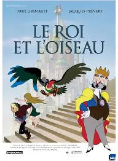 Comment s'appelait le roi dans "Le Roi et l'oiseau" ?