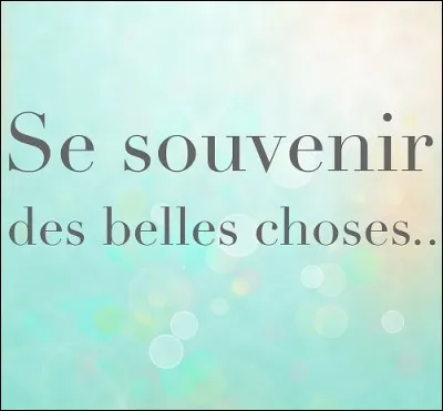 Qui est l'actrice principale du film 'Se souvenir des belles choses' ?