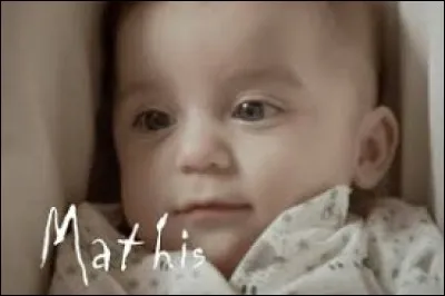 Quels personnages sont devenus parents d'un petit Mathis ?