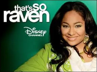 Dans la série "Raven", quel est le pouvoir de Raven ?