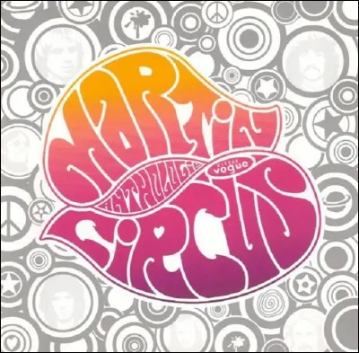 Où s'éclate le groupe 'Martin Circus' d'après le titre de l'une de ses chansons ?