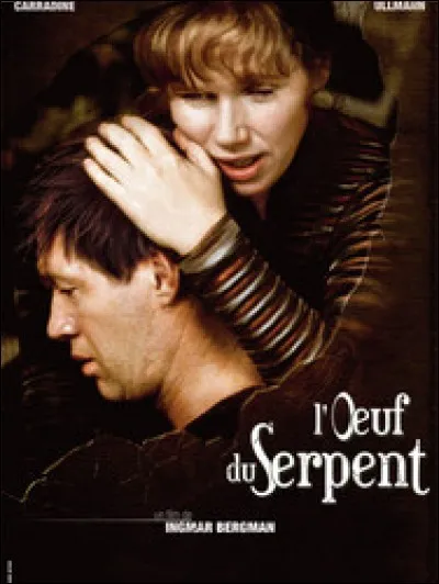 Le film "L'Oeuf du Serpent", film de commande d'Ingmar Bergman, sort sur les écrans en 1977.