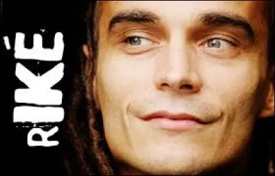 Quel est le nom complet de Riké ?