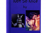 Test Quel personnage es-tu dans notre histoire 'Not So Nice ' ?