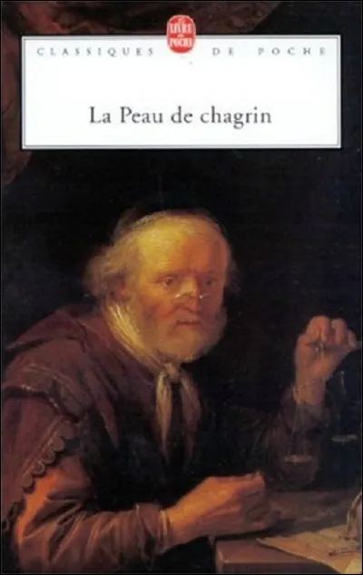 Qui est l'auteur de 'La Peau de chagrin' ?