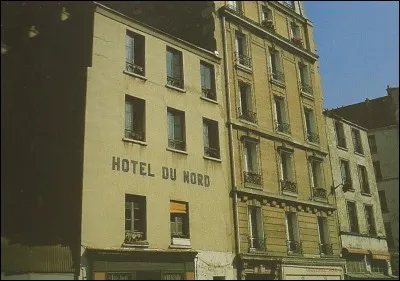 Dans quel arrondissement se trouve le célèbre "hôtel du Nord" ?