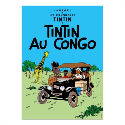 Que manque-t-il dans ce titre de Tintin : "... au Congo " ?