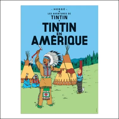 Qui assassina Tintin dans "Tintin en Amérique" ?