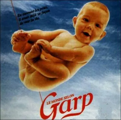 Qui incarne S.T. Garp dans 'Le Monde selon Garp' adapt du roman  succs ?