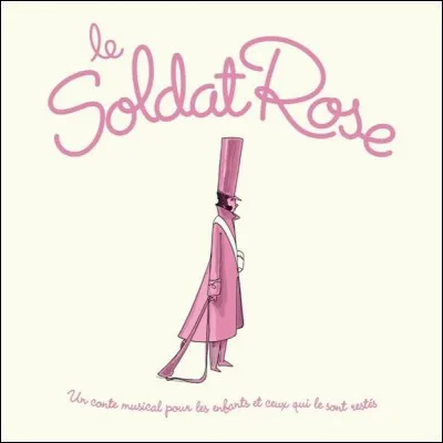 Qui interprète le Soldat rose dans la comédie musicale éponyme composée par Louis Chedid ?