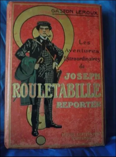 Adapté plusieurs fois au cinéma, ce chef-d'uvre du fantastique a donné lieu à une vingtaine de comédies musicales. Quel est le titre de ce roman de Gaston Leroux répertorié comme le plus célèbre ?