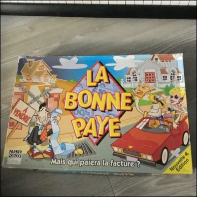 De quand date la première édition du jeu "La bonne paye" ?