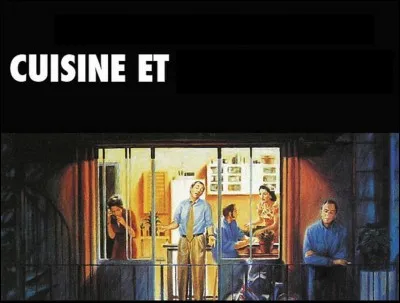 Compléter le titre du film de Philippe Muyl avec Agnès Jaoui et Jean-Pierre Bacri. 'Cuisine et...'