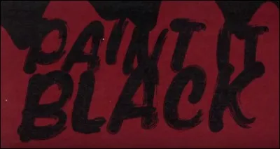 'Paint It, Black' est un titre de quel groupe de rock ?