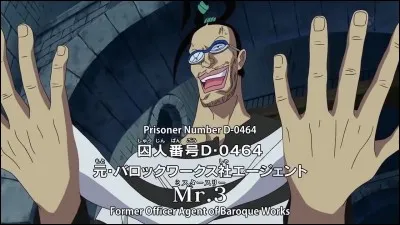 Pourquoi Crocodile a-t-il attribu&eacute; ce grade &agrave; Mr. 3 ?