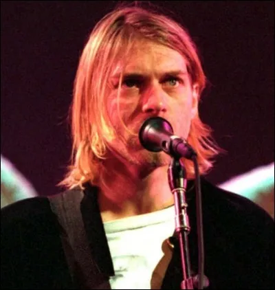 Kurt Cobain faisait partie du groupe "Nirvana".