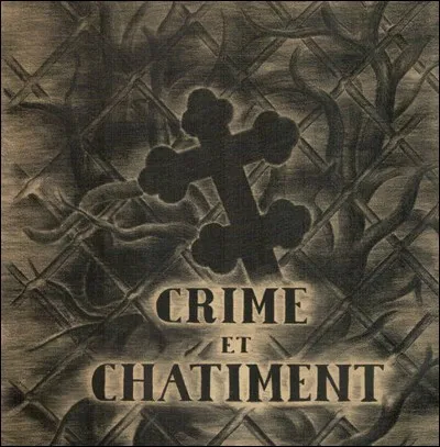 Qui est l'auteur du roman 'Crime et Châtiment' ?