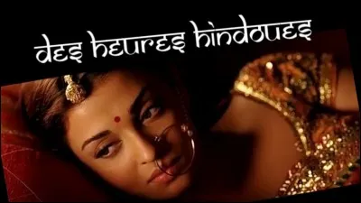 Qui interprète la chanson 'Des heures hindoues' ?