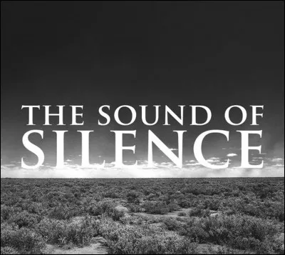 Quel duo chantait 'The Sound of Silence' ?