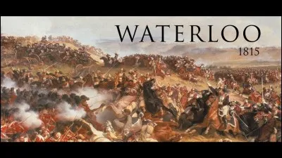 Qui dirigeait les troupes anglaises lors de la bataille de Waterloo, bataille qui vit Napoléon mordre la poussière définitivement ?