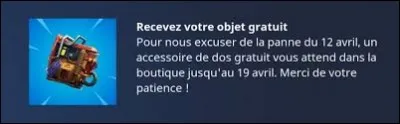 Fortnite avait des serveur saturé pendant 2 jours comment s'appelle la récompense qui nous ont donné pour être pardonner