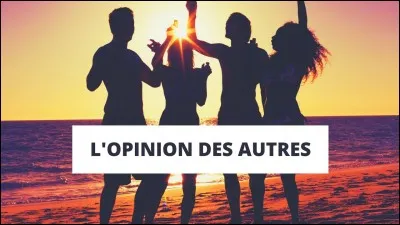 On dit de toi que tu es...