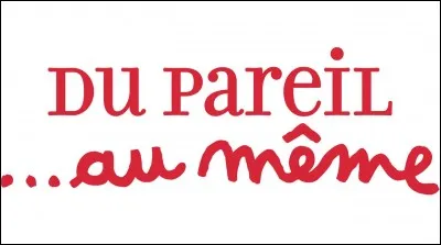 Tu entres dans une école avec des gens exactement comme toi. Tu...