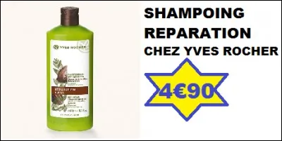 Ce shampoing vaut-il 4,90  , chez Yves Rocher ?