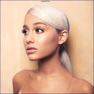 Quelle est la date de sortie de son album ''Sweetener'' ?