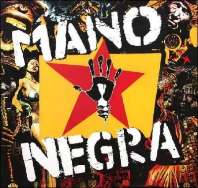 Qui était le leader du groupe de rock alternatif ''Mano Negra'' ?