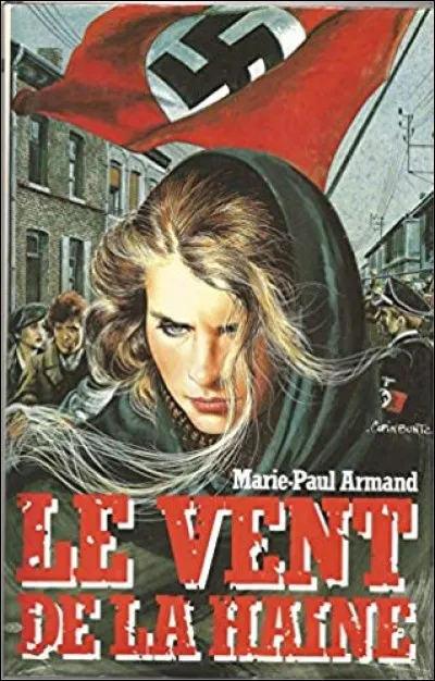 Dans quelle région se déroule le roman "Le vent de la haine" de Marie-Paule Armand ?