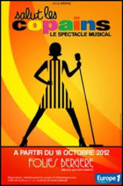 2012 : ''Salut les copains'' rappelle les hits des années 60 Quelle chanson présentée dans ce spectacle a remporté le Concours Eurovision de la chanson en 1965 ?