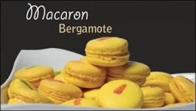 Macarons et bergamotes sont mes spécialités.
