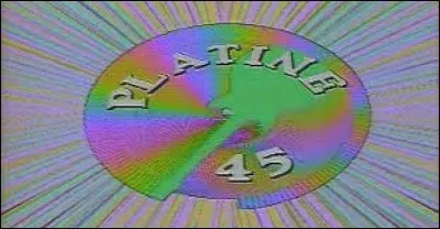 Qui a présenté l'émission "Platine 45" sur Antenne 2 dans les années 80 ?