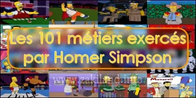 Quel est le métier "principal" qu'exerce Homer Simpson ?