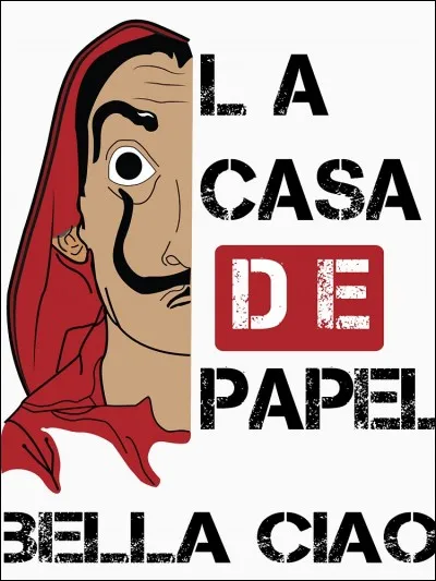 De quel pays nous vient le chant de révolte "Bella ciao", devenu véritable hymne de la série "La casa de papel" ?