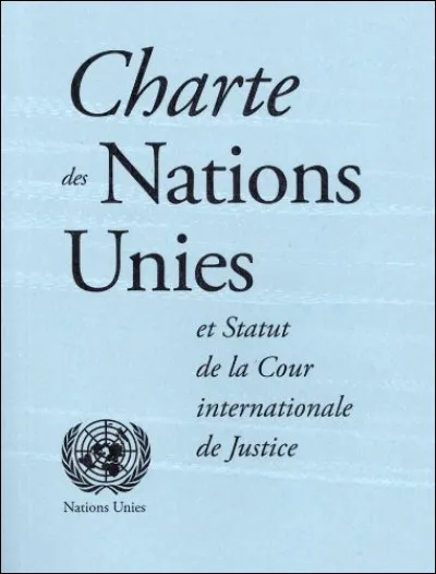 Durant quelle conférence la Charte des Nations Unies est-elle adoptée ?