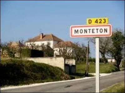 Nous sommes maintenant à l'entrée de Monteton (Lot-et-Garonne). Commune appelle-t-on les habitants de ce village ?