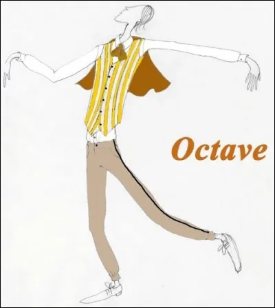 Scène 2
Avec qui Octave a-t-il fait ses "bêtises" ?