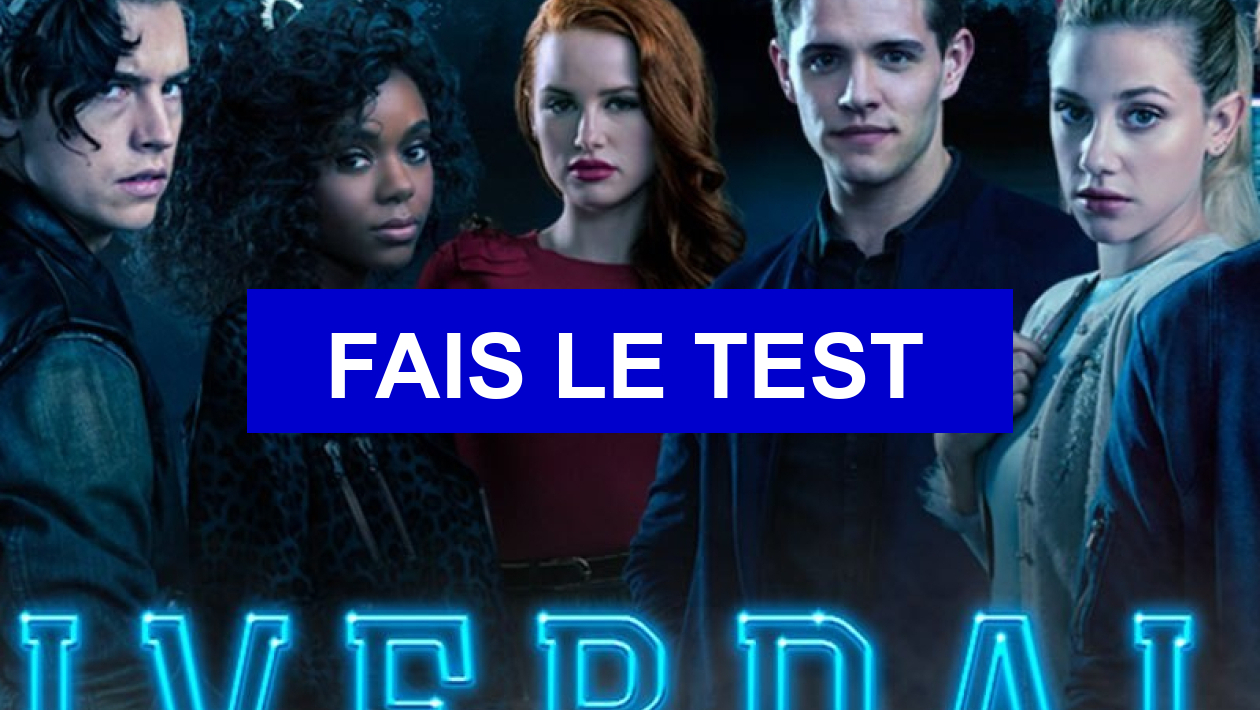 Quel Personnage De Riverdale Es Tu Test de personnalité Quelle fille de Riverdale es-tu ?