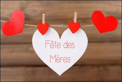 En général, durant quel mois célèbre-t-on la fête des Mères en France ?