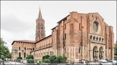 Dans quelle ville peut-on admirer la basilique Saint-Sernin ?